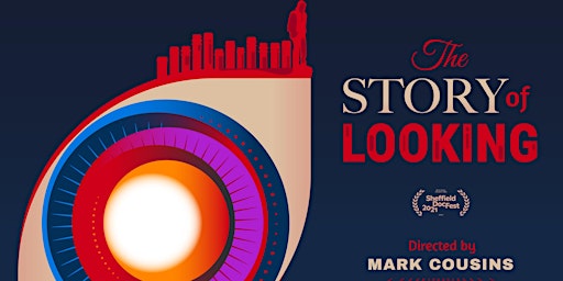 “The Story of Looking” – film screening with Q&A