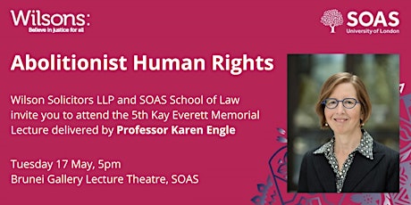 The 5th Kay Everett Memorial Lecture: Abolitionist Human Rights tickets