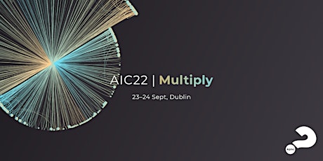 AIC22 | Multiply (Invite-Only) tickets