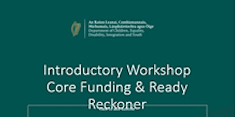 Introductory Workshop Core Funding & Ready Reckoner tickets