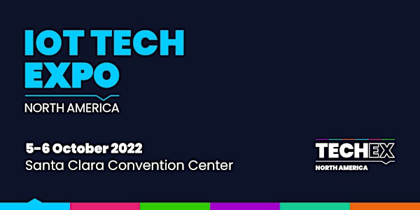 IoT Tech Expo North America 2022