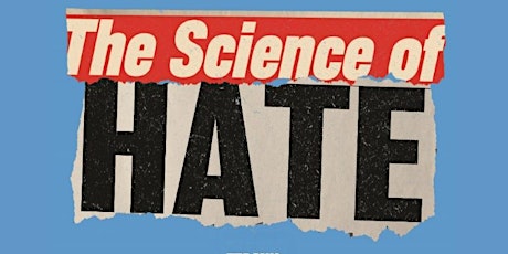 The Science of Hate tickets
