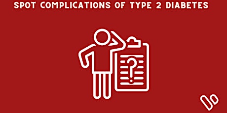 Group session 3: How to avoid complications of type 2 diabetes tickets