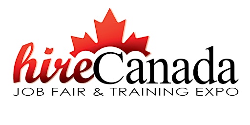 Hire Canada Job Fair & Training Expo