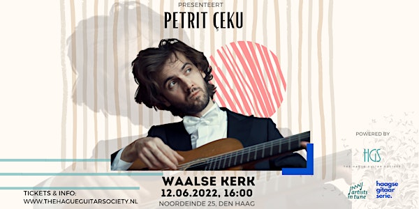 Haagse Gitaar Serie - Petrit Çeku (Classical Guitar Concert)