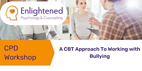 A CBT Approach To Working with Bullying tickets