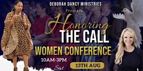 Deborah Dancy Ministries - Honoring The Call Women's Conference tickets