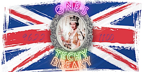 One's Royal Techy Breaky tickets