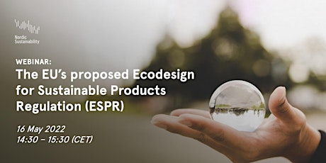 The EU’s proposed Ecodesign for Sustainable Products Regulation (ESPR)