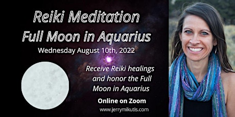 Reiki Meditation: Full Moon in Aquarius