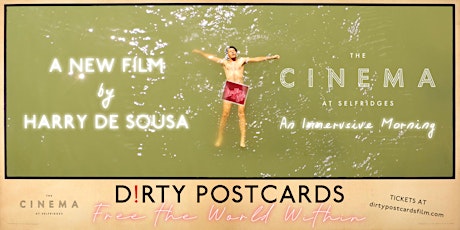 DIRTY POSTCARDS IMMERSIVE MORNING tickets
