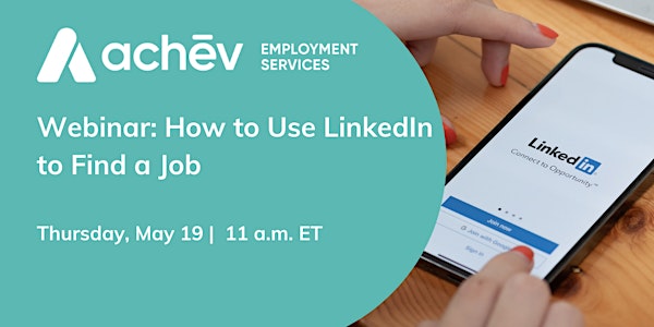 Webinar: How to Use LinkedIn to Find a Job