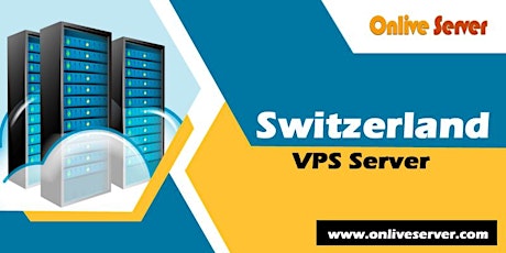Incredible Switzerland VPS Server by Onlive Server