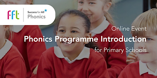 FFT Success for All - Phonics Programme Introduction