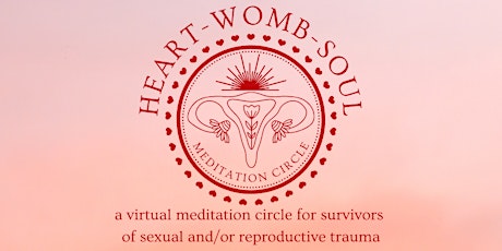 Meditation Circle for Survivors of Sexual Abuse and/or Reproductive Trauma tickets