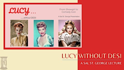 Lucy Without Desi - an online lecture by Sal St. George tickets