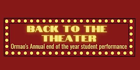 End of the Year Recital: Back to the Theater tickets