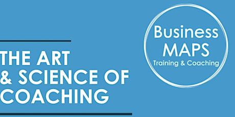 Business MAPS - The Art & Science of Coaching - ONLINE TRAINING! Tickets