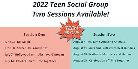 2022 Teen Social Group - Session Two: August 4, 11, 18, 25