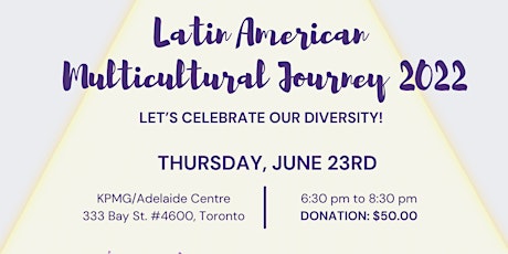 Latin American Multicultural Journey 2022 tickets