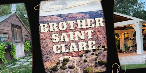 Brother Saint Clare at Starlight Canyon Bed & Breakfast