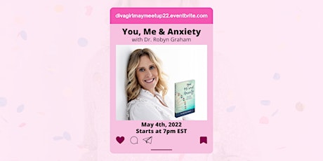 MeetUp: You, Me & Anxiety w/Dr. Graham