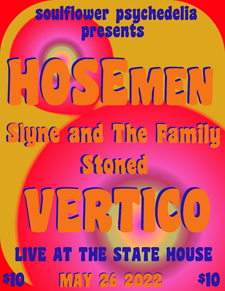 Slyne and the Family Stoned, Vertico, and Hosemen image