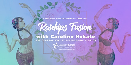 Rosehips Fusion with Caroline Hekate tickets