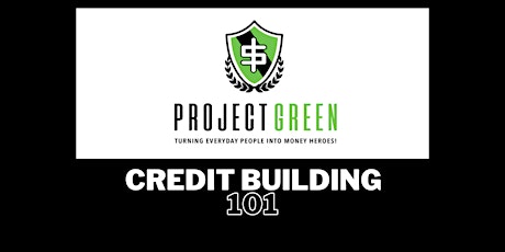 Credit Building 101 Virtual Workshop Jun2022 tickets
