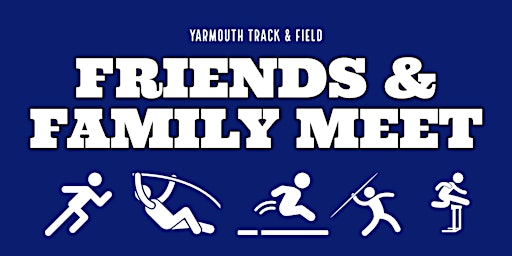 Yarmouth Track & Field Friends & Family Meet
