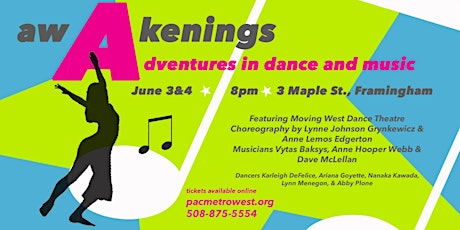 Moving West Dance Theatre Presents Awakenings Adventures in Dance and Music tickets