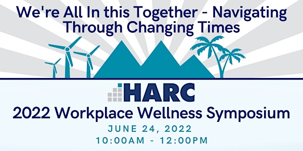 2022 Coachella Valley Workplace Wellness Symposium