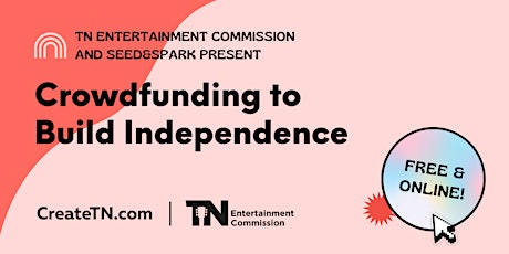 Crowdfunding to Build Independence entradas