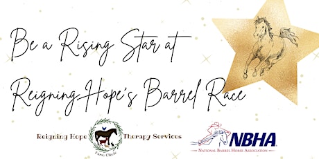 Rising Star Barrel Race at Reigning Hope tickets