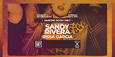 DANCING ROOM ONLY: Sandy Rivera | Rissa Garcia tickets