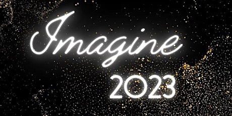 Imagine 2023 NYE Gala