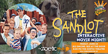 THE SANDLOT @ The Zoetic - Interactive Movie Night tickets