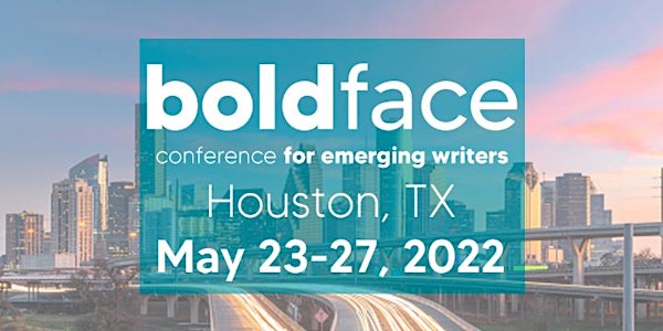 Boldface Conference for Emerging Writers 2022