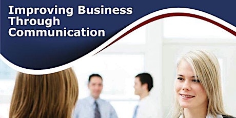 Improving Business Through Communication primary image