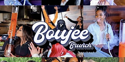 #BoujeeBrunch Sundays