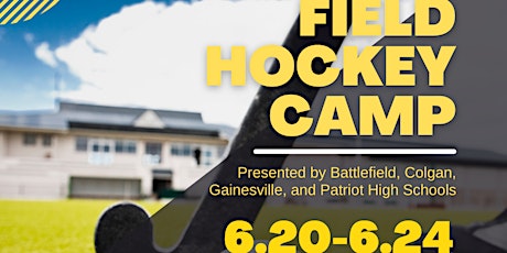 Battlefield, Colgan, Gainesville, & Patriot Field Hockey Camp tickets