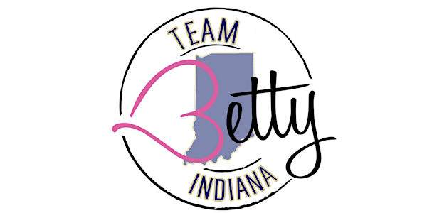 Remember Betty Team Indiana Hang Out