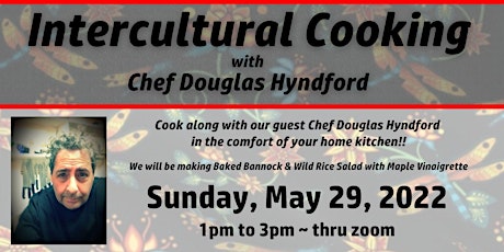 Intercultural Cooking Series: Indigenous Cuisine with Chef Douglas Hyndford tickets