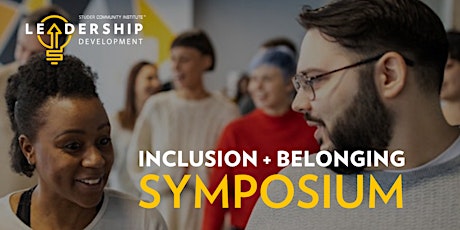 Inclusion and Belonging Symposium tickets