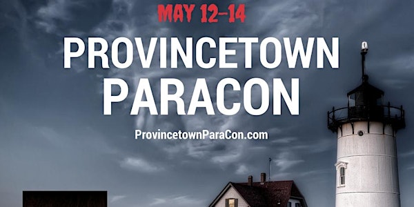VIP PASS: Provincetown ParaCon on May 12-14