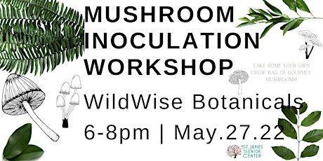 Mushroom Inoculation Workshop tickets