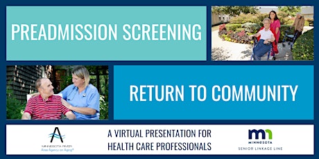 Preadmission Screening and Return to Community: Senior LinkAge Line® tickets