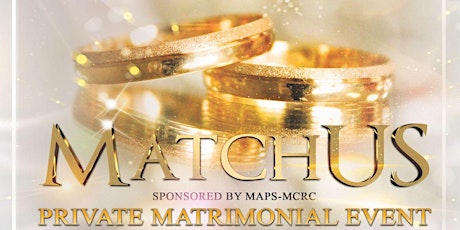 MatchUs Matrimonial Event for Muslim Professionals June 2022 tickets