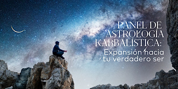 Panel de astrología kabbalística: Expansión hacia tu verdadero ser