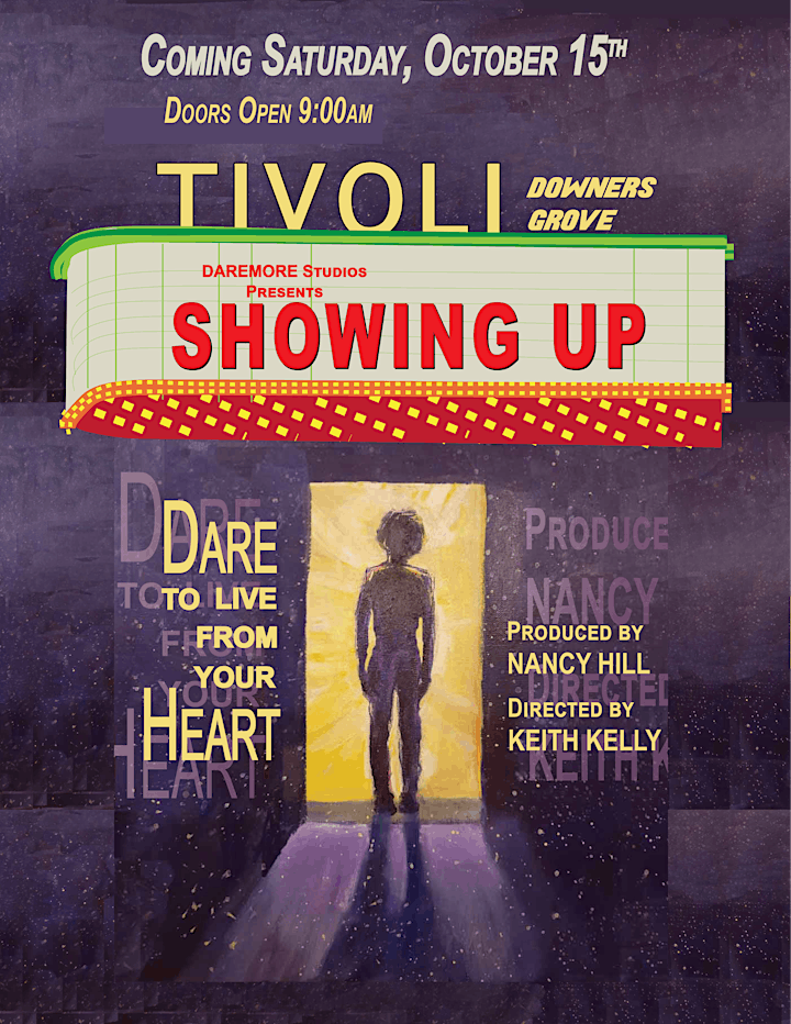Showing Up: Dare to Live from Your Heart EXCLUSIVE One Day Screening image